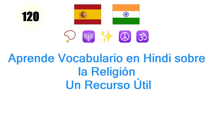 Aprende Vocabulario en Hindi sobre la Religión: Un Recurso Útil